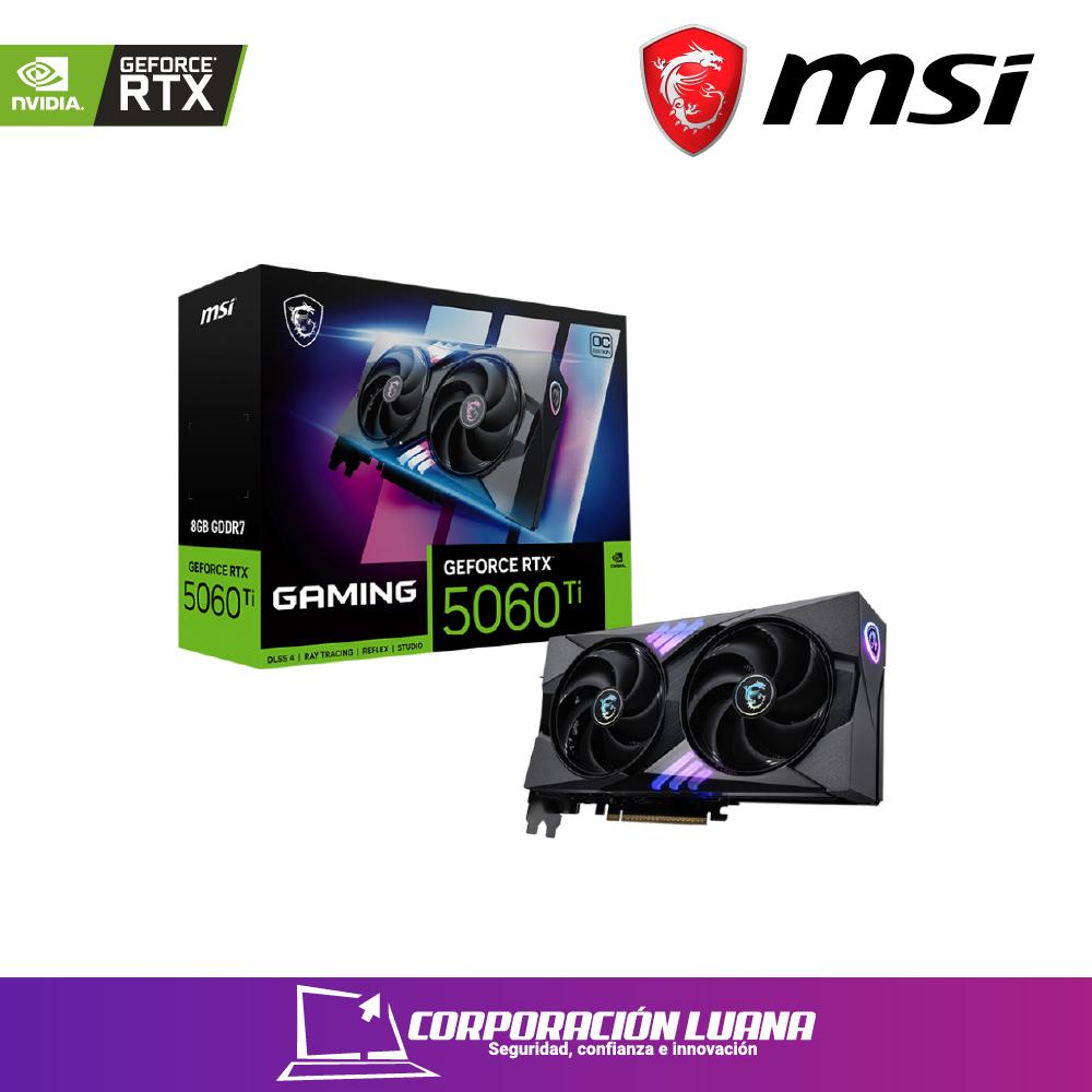 TARJETA DE VIDEO MSI RTX 5060 TI GAMING ( 5060 TI 8G GAMING OC ) 8GB - GDDR7 | 2 FAN | X3 DP - 1 HDMI | 128 BIT | LED RGB