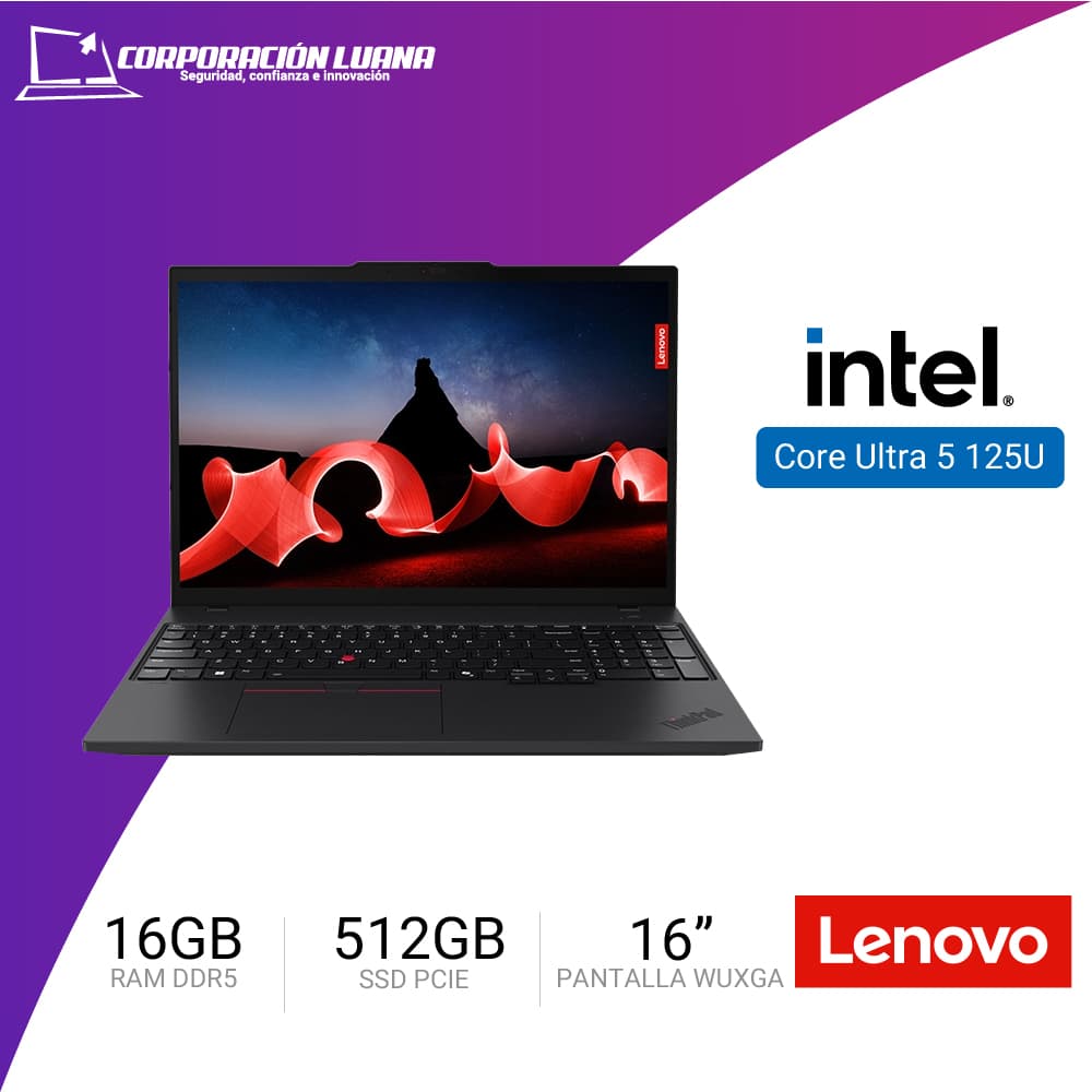 LAPTOP LENOVO THINKPAD T16 GEN 3 INTEL CORE ULTRA 5 125U ( 21MQ000XLM ) RAM 16GB DDR5 | SSD 512GB | 16" WUXGA | INTEL GRAPHICS | WINDOWS 11