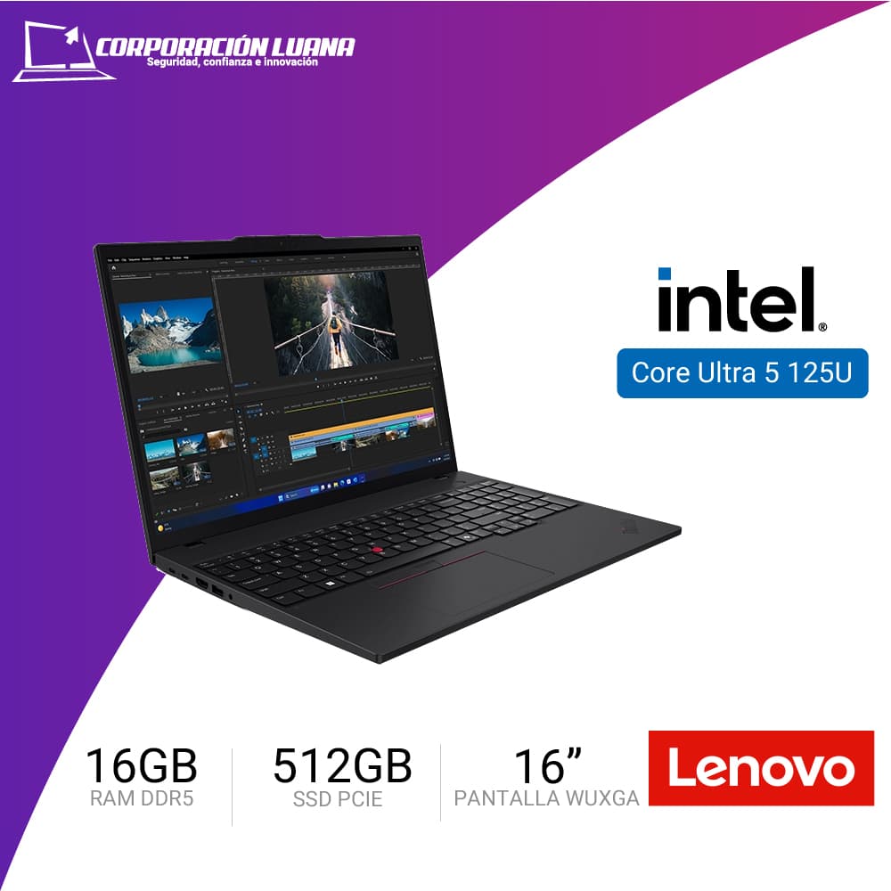 LAPTOP LENOVO THINKPAD T16 GEN 3 INTEL CORE ULTRA 5 125U ( 21MQ000XLM ) RAM 16GB DDR5 | SSD 512GB | 16" WUXGA | INTEL GRAPHICS | WINDOWS 11